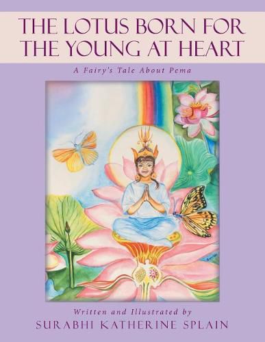 Cover image for The Lotus Born for the Young at Heart: A Fairy's Tale About Pema