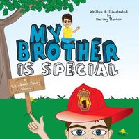 Cover image for My Brother is Special: A Cerebral Palsy Story