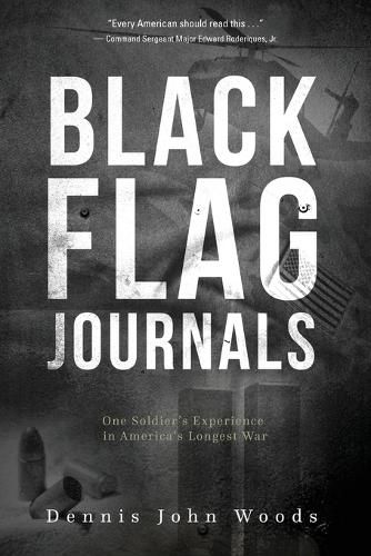 Cover image for Black Flag Journals: One Soldier's Experience in America's Longest War