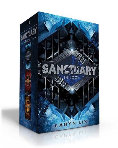 Sanctuary Trilogy: Sanctuary; Containment; Salvation