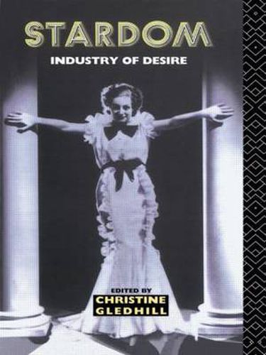 Cover image for Stardom: Industry of Desire