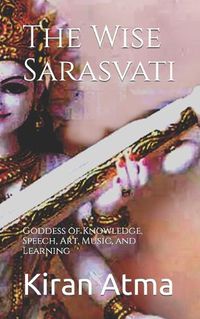 Cover image for The Wise Sarasvati