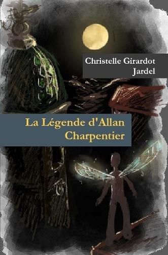 Cover image for La Legende d'Allan Charpentier