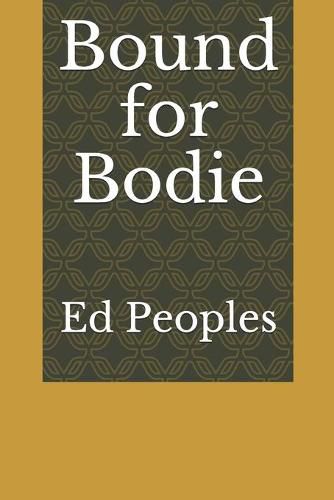 Cover image for Bound for Bodie