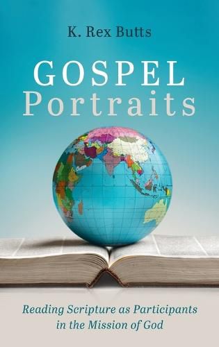 Cover image for Gospel Portraits: Reading Scripture as Participants in the Mission of God