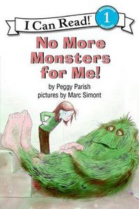 Cover image for No More Monsters for Me!