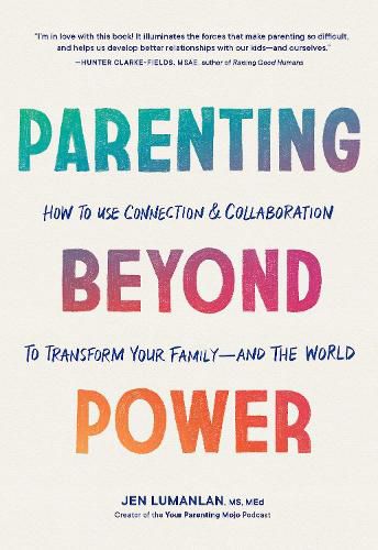 Cover image for Parenting Beyond Power