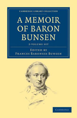 Cover image for A Memoir of Baron Bunsen 2 Volume Set