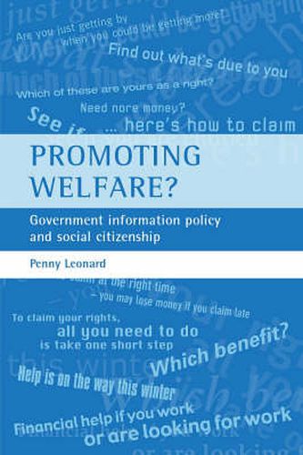 Cover image for Promoting welfare?: Government information policy and social citizenship