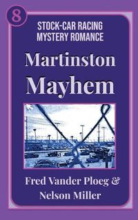 Cover image for Martinston Mayhem