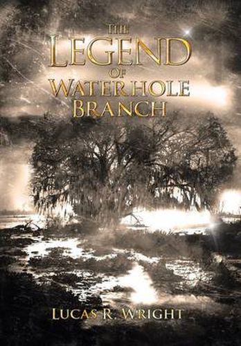 Cover image for The Legend of Waterhole Branch