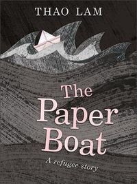 Cover image for Paper Boat: A Refugee Story