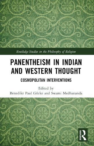 Panentheism in Indian and Western Thought