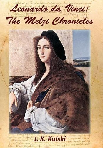 Cover image for Leonardo da Vinci: The Melzi Chronicles