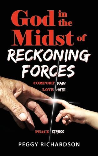 Cover image for God in the Midst of Reckoning Forces