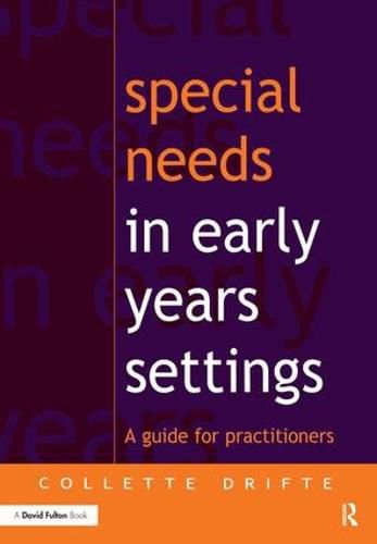 Cover image for Special Needs in Early Years Settings: A Guide for Practitioners