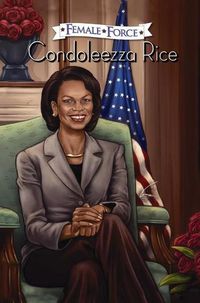 Cover image for Female Force: Condoleezza Rice
