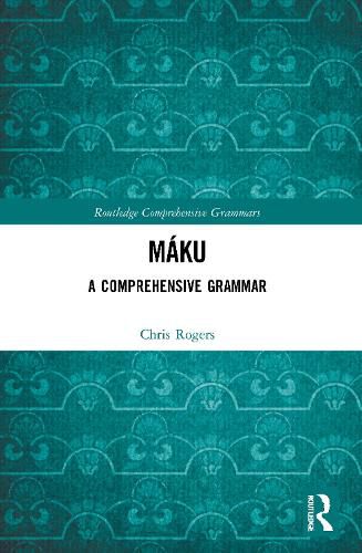 Cover image for Maku: A Comprehensive Grammar