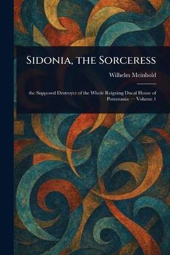 Cover image for Sidonia, the Sorceress