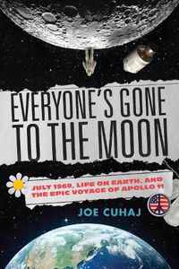 Cover image for Everyone's Gone to the Moon