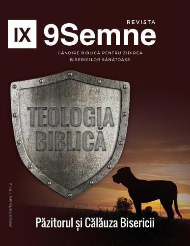 Cover image for Teologia Biblic&#259; (Biblical Theology) 9Marks Romanian Journal (9Semne)