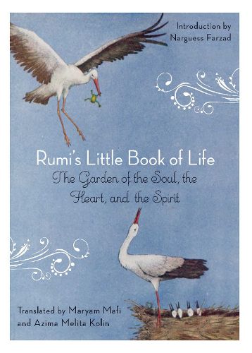 Cover image for Rumi'S Little Book of Life: The Garden of the Soul, the Heart, and the Spirit