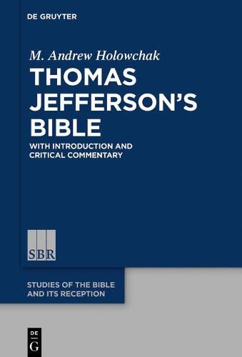 Thomas Jefferson's Bible: With Introduction and Critical Commentary
