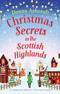 Cover image for Christmas Secrets in the Scottish Highlands