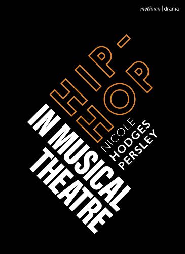 Cover image for Hip-Hop in Musical Theatre