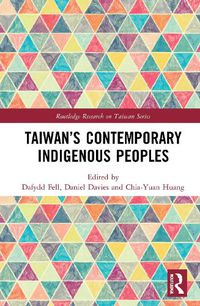 Cover image for Taiwan's Contemporary Indigenous Peoples