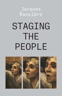 Cover image for Staging the People: The Proletarian and His Double
