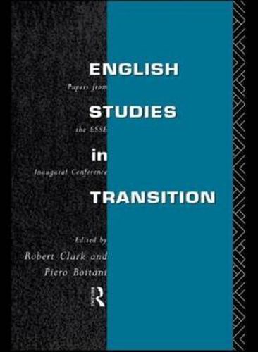 Cover image for English Studies in Transition: Papers from the Inaugural Conference of the European Society for the Study of English