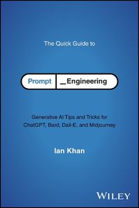 Cover image for The Quick Guide to Prompt Engineering