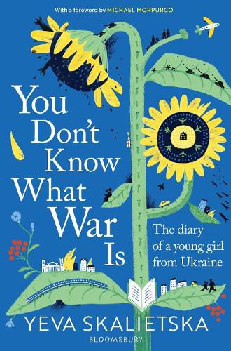 Cover image for You Don't Know What War Is: The Diary of a Young Girl From Ukraine