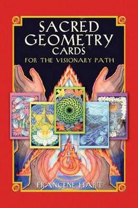 Cover image for Sacred Geometry Cards for the Visionary Path