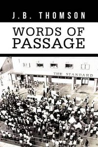 Cover image for Words of Passage: A Journalist Looks Back