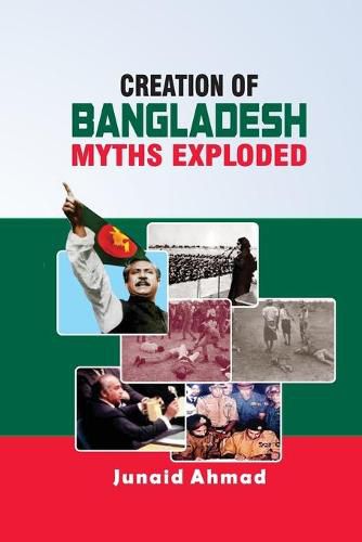 Cover image for Creation of Bangladesh: Myths Exploded