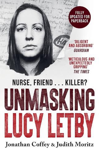 Cover image for Unmasking Lucy Letby