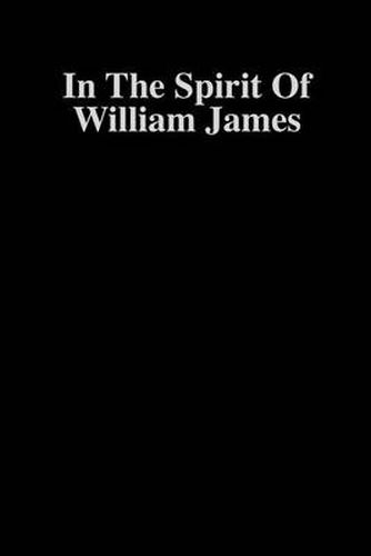In the Spirit of William James