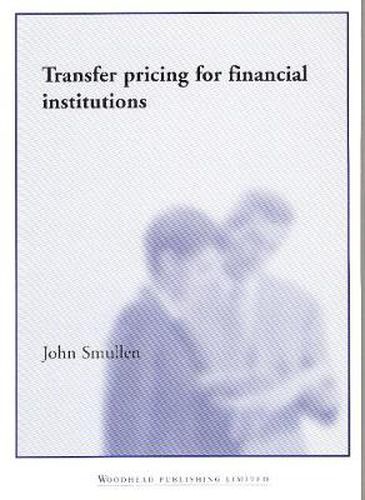 Cover image for Transfer Pricing for Financial Institutions