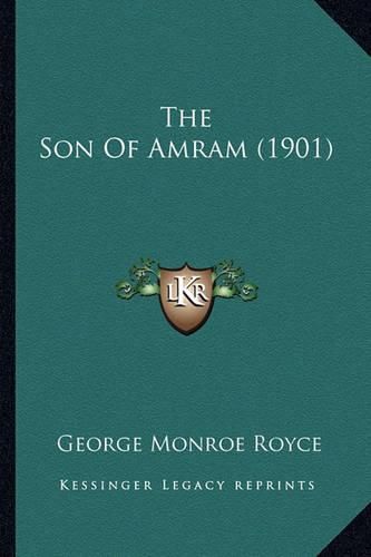 Cover image for The Son of Amram (1901)