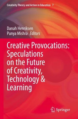 Cover image for Creative Provocations: Speculations on the Future of Creativity, Technology & Learning