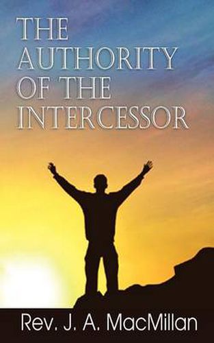 Cover image for The Authority of the Intercessor