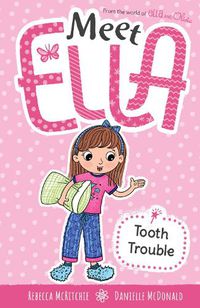 Cover image for Tooth Trouble (Meet Ella #3)