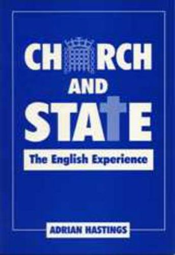 Cover image for Church and State: The English Experience