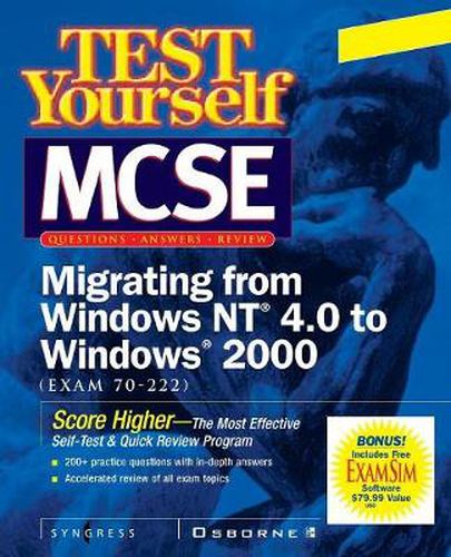 Cover image for Test Yourself MCSE Migrating From NT 4.0 TO Windows 2000 (Exam 70-222)