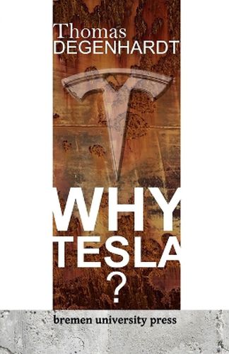 Cover image for Why Tesla?