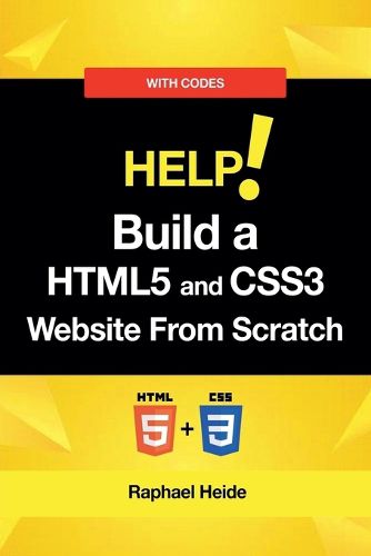 Cover image for Build a HTML5 and CSS3 Website From Scratch
