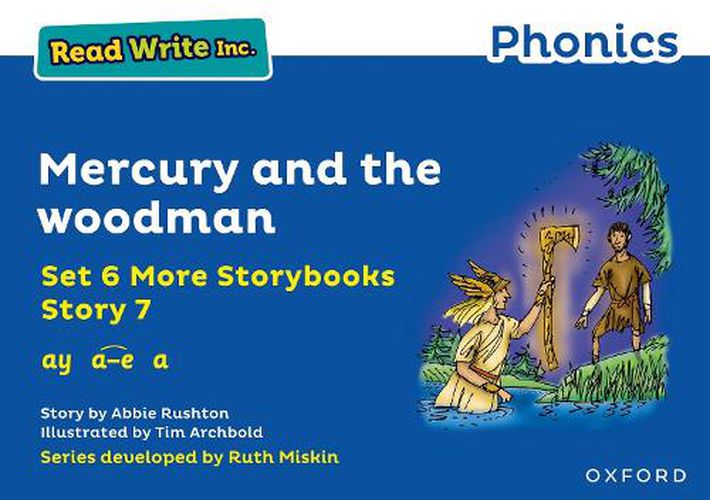 Cover image for Read Write Inc. Phonics: Blue Set 6A Storybook 7 Mercury and the woodman