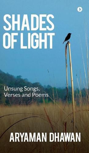 Cover image for Shades of Light: Unsung Songs, Verses and Poems